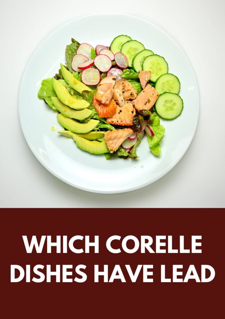 corelle dishes that have lead