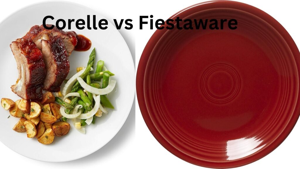Corelle versus Fiestaware