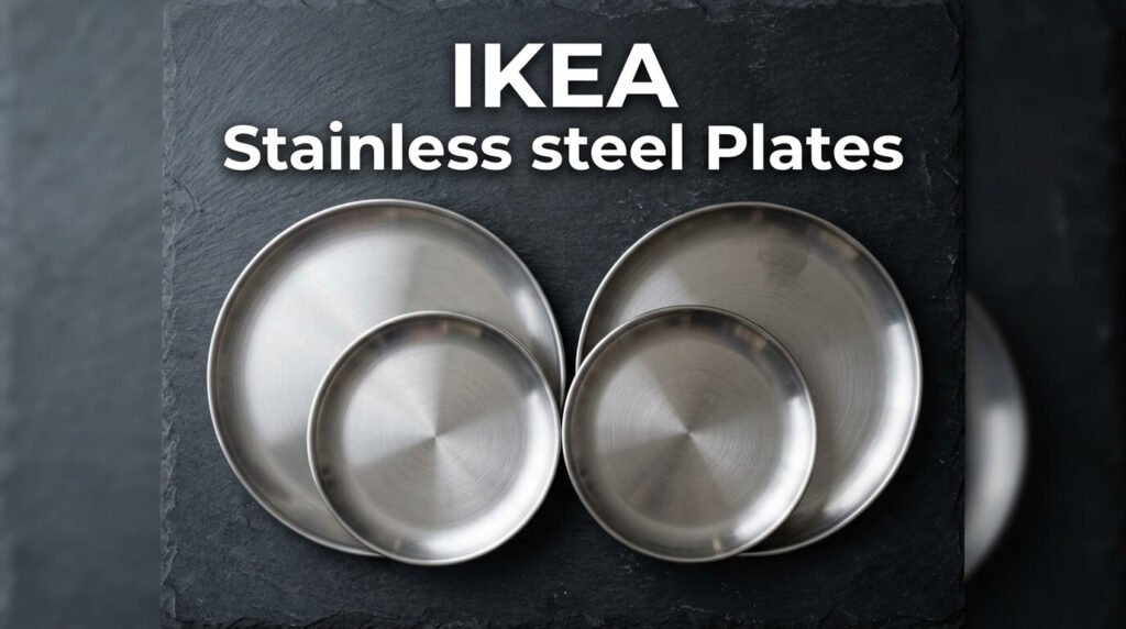 IKEA Stainless Steel Plates